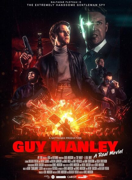 دانلود فیلم گای مانلی – یک فیلم واقعی Guy Manley – A Real Movie 2024