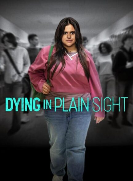 دانلود فیلم Dying in Plain Sight 2024 در حال مرگ در دید ساده