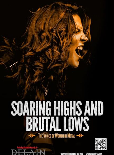 دانلود مستند Soaring Highs and Brutal Lows: The Voices of Women in Metal 2015 اوج های بلند و کمترین میزان وحشیانه: صدای زنان در فلز