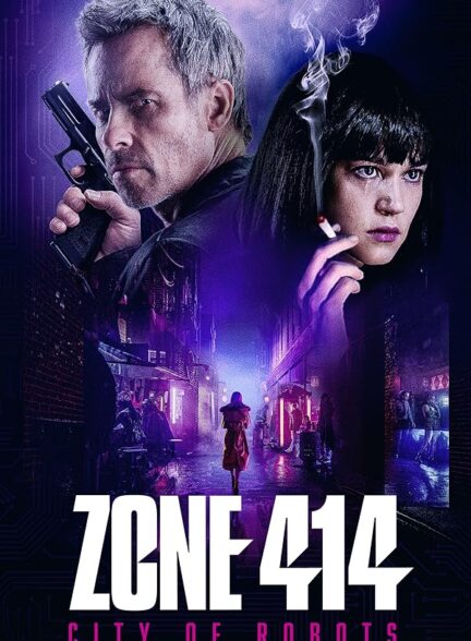 دانلود فیلم Zone 414 2021 منطقه 414