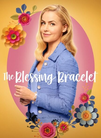 دانلود فیلم The Blessing Bracelet 2023 دستبند برکت