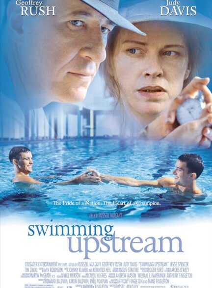 دانلود فیلم Swimming Upstream 2003 شنا در بالادست