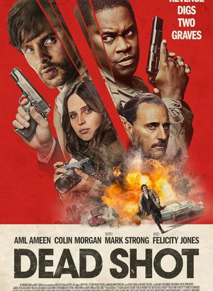 دانلود فیلم Dead Shot 2023 کشته شدن