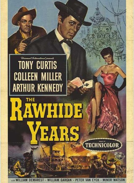 دانلود فیلم The Rawhide Years 1956 سالهای خام