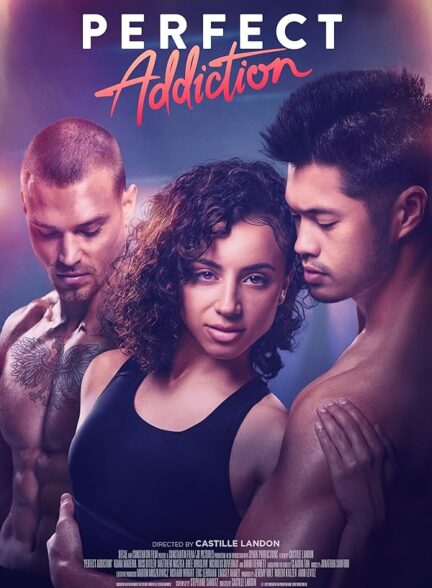 دانلود فیلم Perfect Addiction 2023 اعتیاد کامل