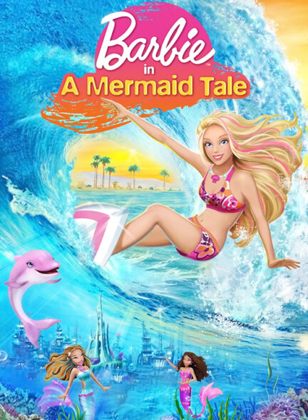 دانلود انیمیشن Barbie in A Mermaid Tale 2010 باربی در یک داستان پری دریایی