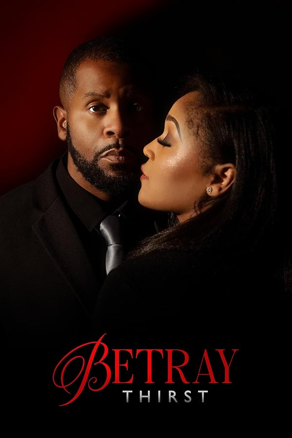 دانلود فیلم Betray: Thirst 2025 خیانت : تشنگی