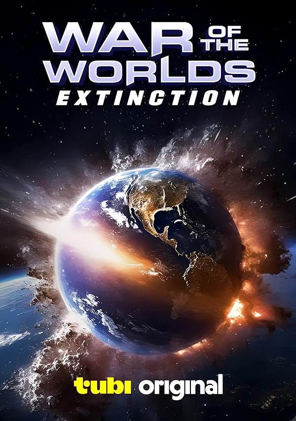 دانلود فیلم War of the Worlds: Extinction 2024 جنگ دنیاها: انقراض