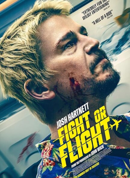 دانلود فیلم Fight or Flight 2024 مبارزه یا پرواز
