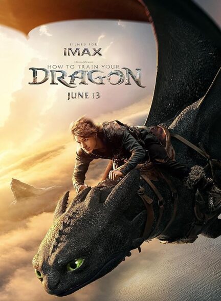 دانلود فیلم How to Train Your Dragon 2025 چگونه اژدهای خود را تربیت کنیم