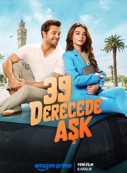 دانلود فیلم ترکی Love in 39 Degrees 2024