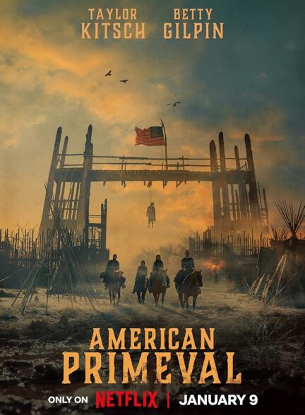 دانلود سریال American Primeval آمریکای نخستین
