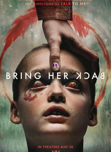 دانلود فیلم Bring Her Back 2025 او را باز گردان
