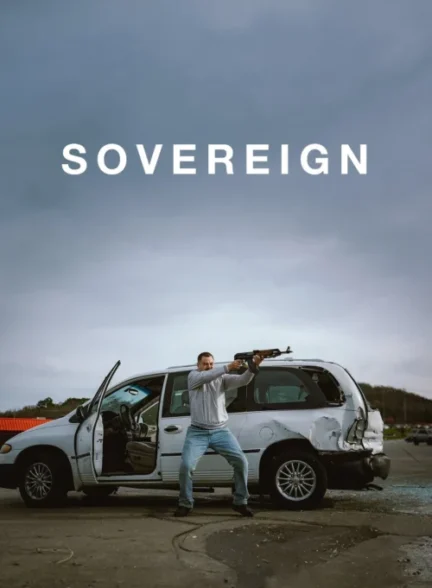 دانلود فیلم Sovereign 2025 حاکم